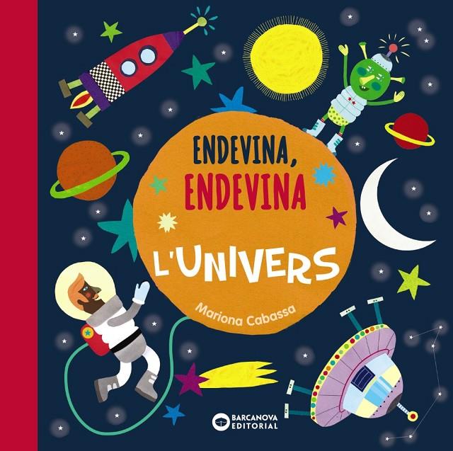 Endevina, endevina L'univers | 9788448947590 | Cabassa, Mariona