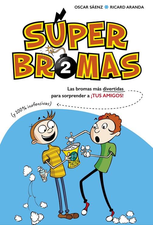 Súper bromas 2 | 9788490435878 | Oscar Saenz - Ricard aranda