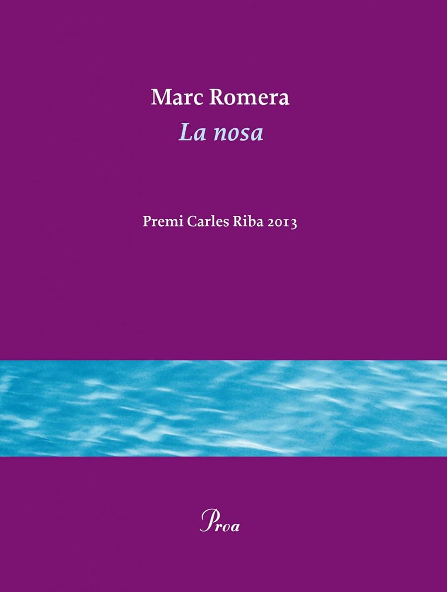 La nosa | 9788475884936 | Marc Romera