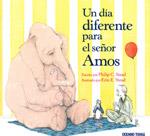 Un día diferente para el señor Amos | 9786074005288 | Stead, Philip C.