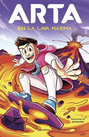 ARTA en la lava máxima (Arta Game 6) | 9788419746641 | Game, Arta