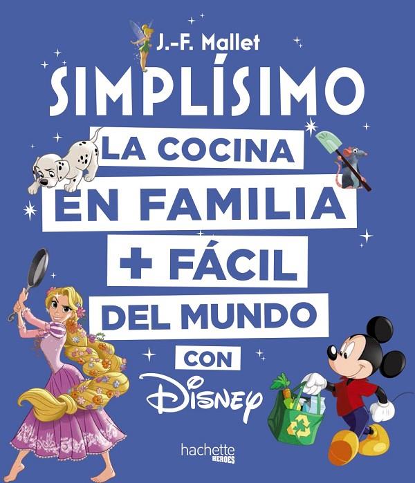 Disney Simplísimo | 9788416857203 | Mallet, Jean-François