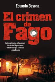 El crimen de Fago | 9788497346962 | Eduardo Bayona