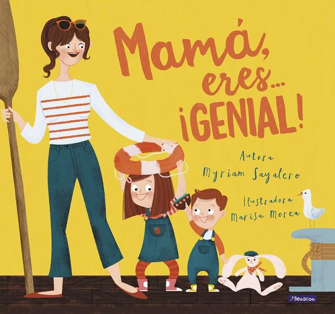 Mamá, eres ¡genial! | 9788448847821 | Myriam Sayalero