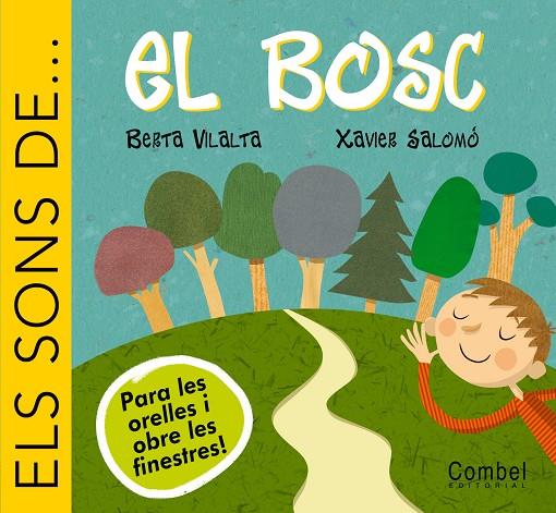 Els sons de... El bosc | 9788478649853 | Berta Vilalta / Xavier Salomó