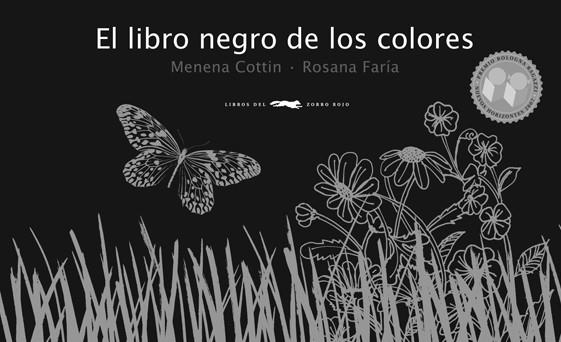 El libro negro de los colores | 9788492412198 | Menena Cottin - Rosana Faría