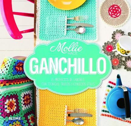 Mollie hace... ganchillo | 9788415317913 | Mollie makes...