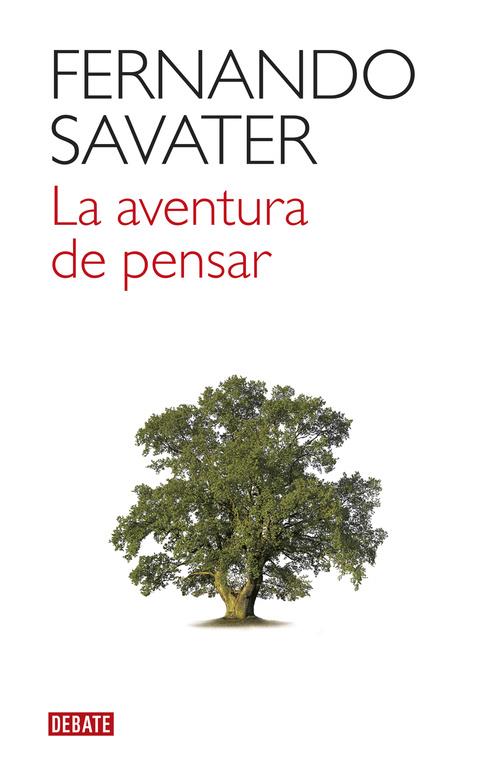 La aventura de pensar | 9788499926100 | Fernando Savater