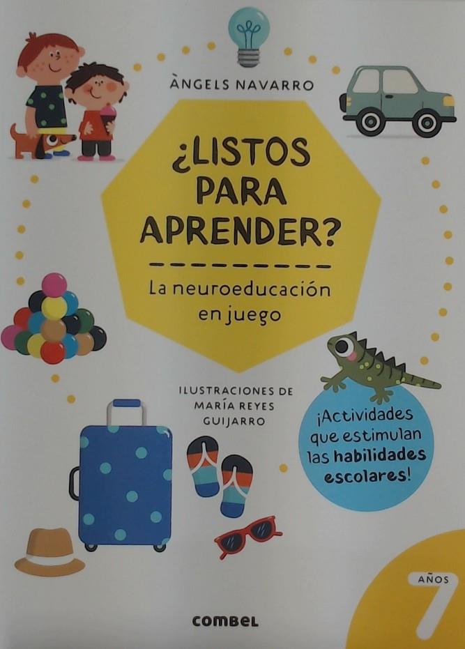 ¿Listos para aprender? La neuroeducacion en juego 7 años | 9788491018025 | Navarro, Angels