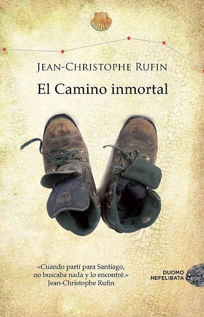 El camino inmortal | 9788415945291 | Jean-Christophe Rufin