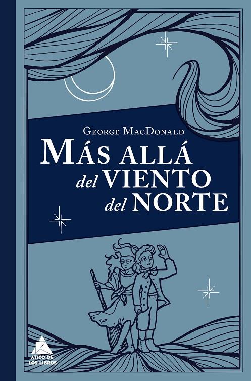 Más allá del viento del norte | 9788416222339 | George Macdonald