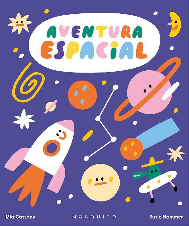 Aventura espacial | 9788419095367 | Cassany, Mia/Hammer, Susie