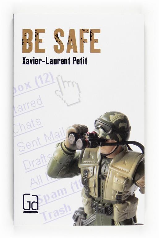 Be Safe | 9788466125482 | Xavier-Laurent Petit