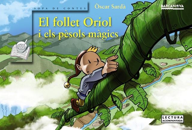 El follet Oriol i els pèsols màgics | 9788448938444 | Òscar Sardà