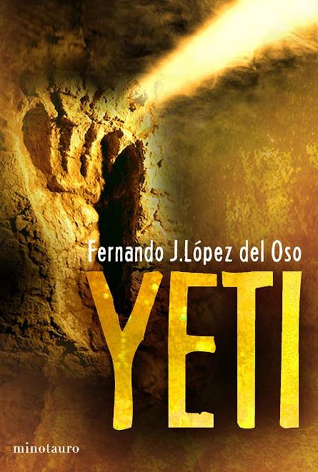 Yeti | 9788445078105 | Fernando J. López del Oso