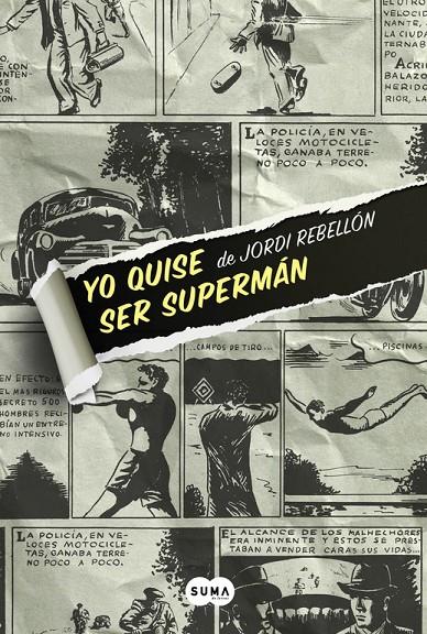 Yo quise ser superman | 9788483658062 | Jordi Rebellon