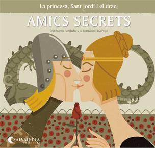 Amics secrets | 9788484127529 | Noemí Fernández / Teo Peiró