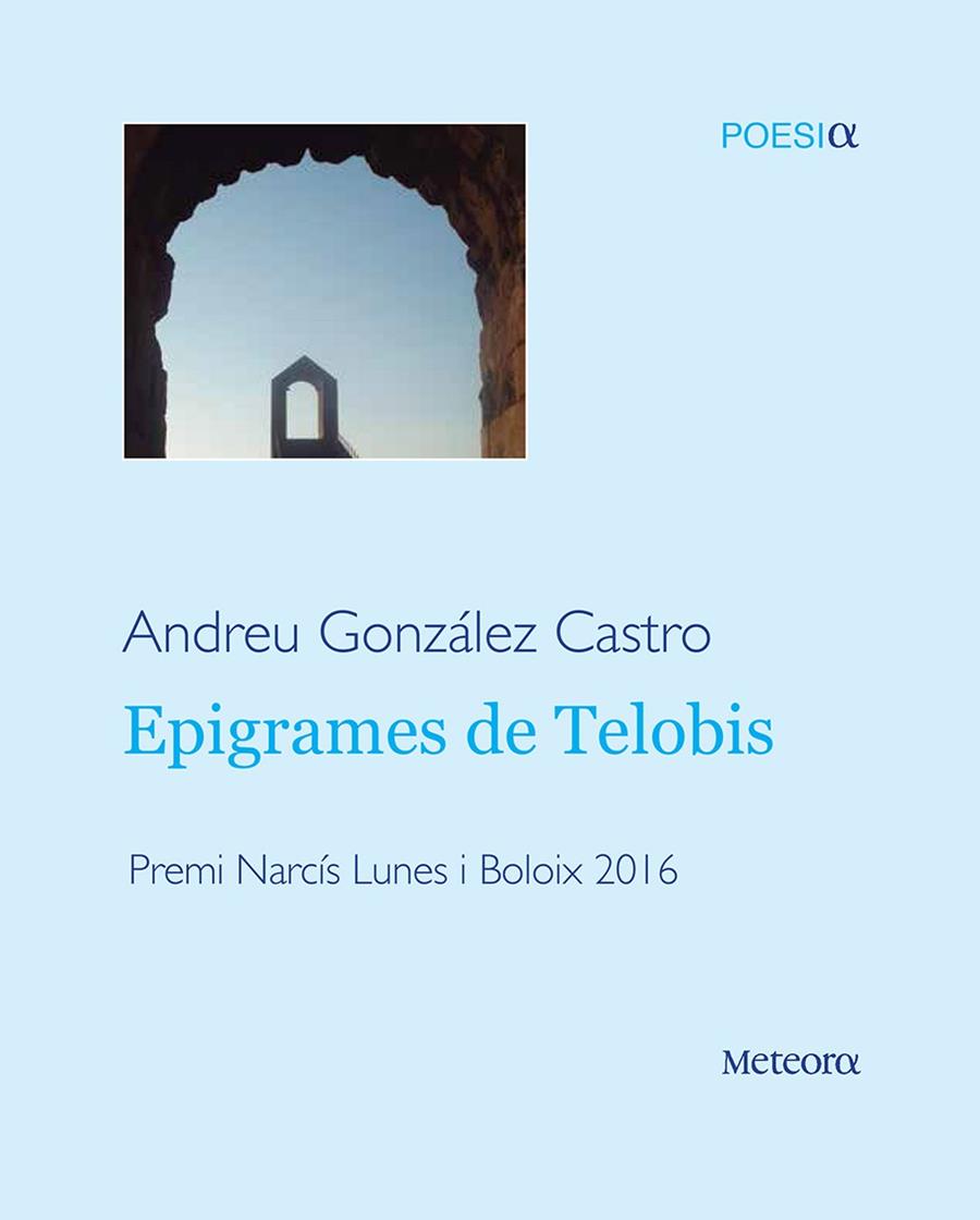 Epigrames de Telobis | 9788494654190 | Andreu González Castro