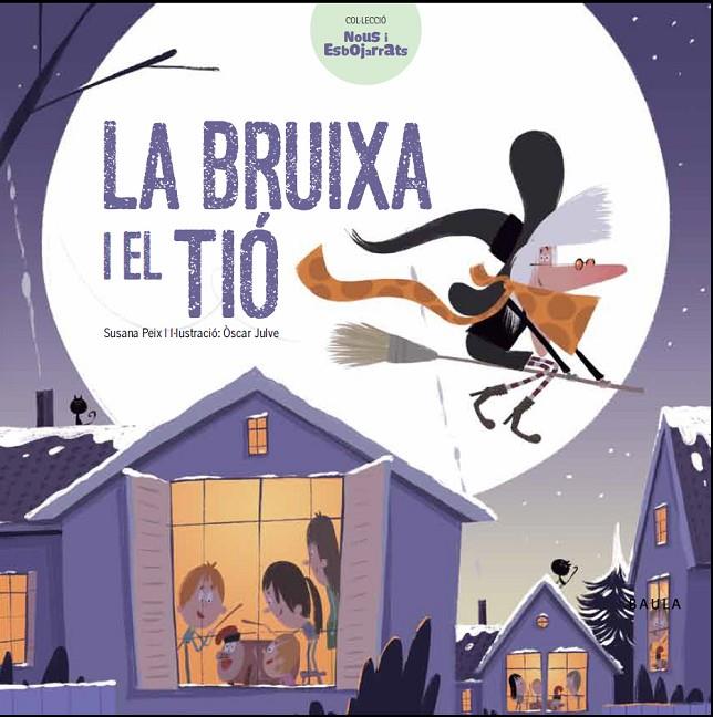 La bruixa i el tió | 9788447932641 | Susana Peix - Òscar Julve