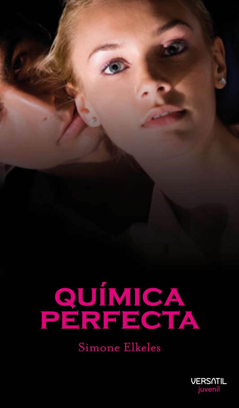 Química perfecta | 9788492929009 | Simone Elkeles