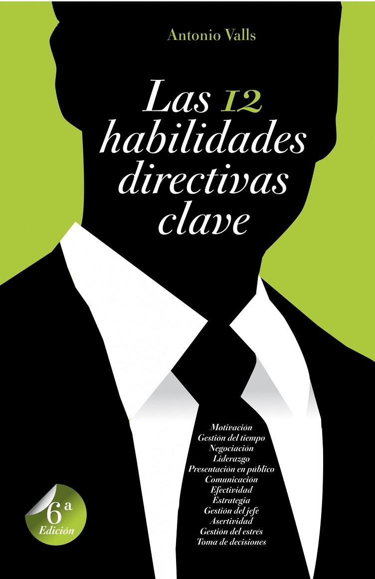 Las 12 habilidades directivas clave | 9788498750812 | Antonio Valls