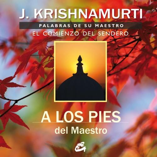 A los pies del maestro | 9788484452690 | J. Krishnamurti