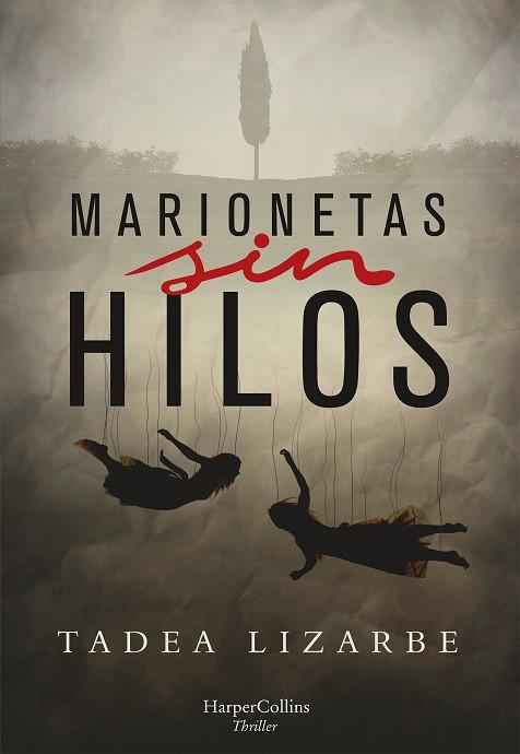 Marionetas sin hilos | 9788491393672 | Lizarbe Horcada, Tadea