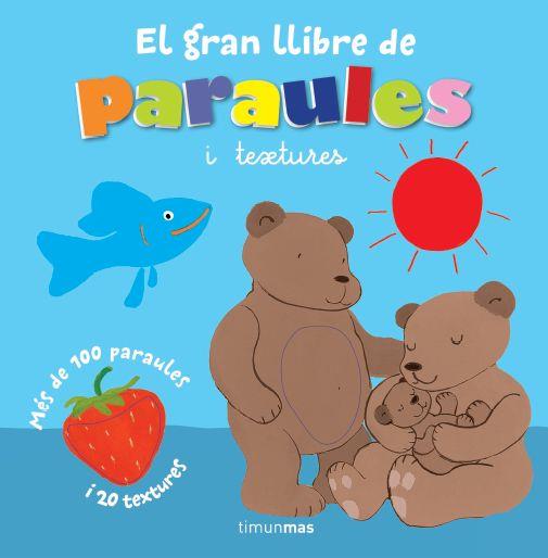 El gran llibre de paraules i textures | 9788415853558 | Autors, Diversos