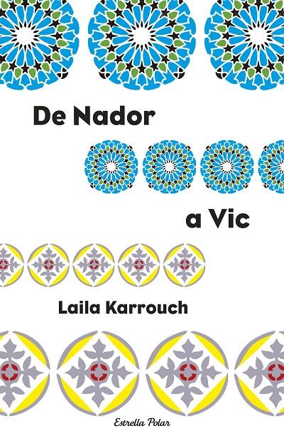 De Nador a Vic | 9788499320496 | Laila Karrouch