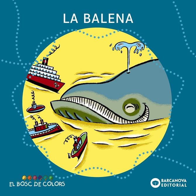 La balena | 9788448914172 | Estel Baldó - Rosa Gil - Maria Soliva