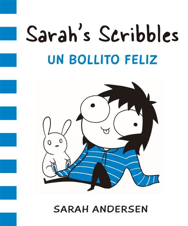 Sarah's Scribbles. Un bollito feliz | 9788416670307 | Sarah Andersen