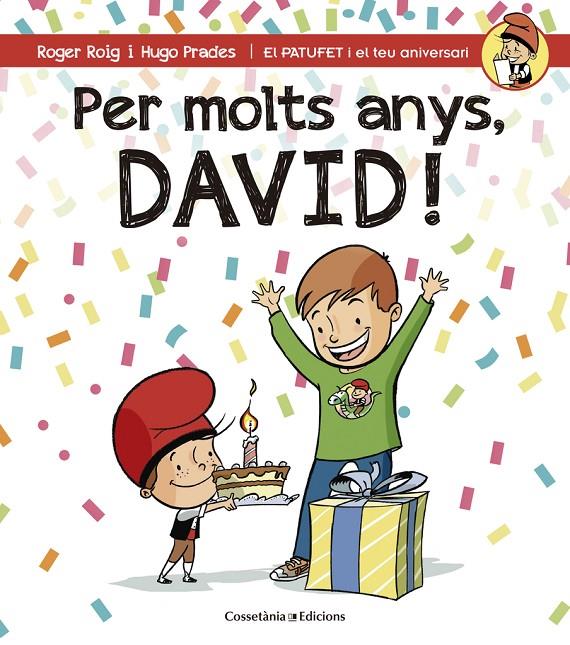 Per molts anys, David! | 9788490344293 | Roger Roig / Hugo Prades