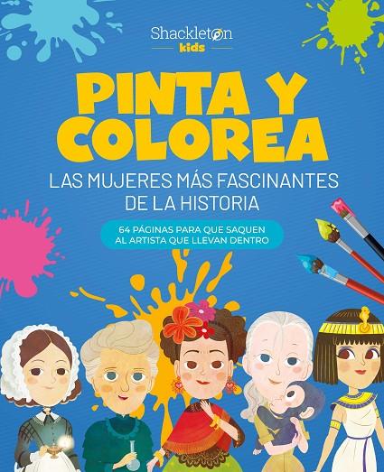 Pinta y colorea las mujeres más fascinantes de la historia | 9788413614199