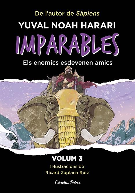 Imparables 3. Els enemics esdevenen amics | 9788413899763 | Noah Harari, Yuval