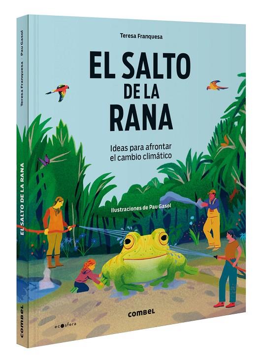 El salto de la rana. Ideas para afrontar el cambio climático | 9788411581424 | Franquesa Codinach, Teresa