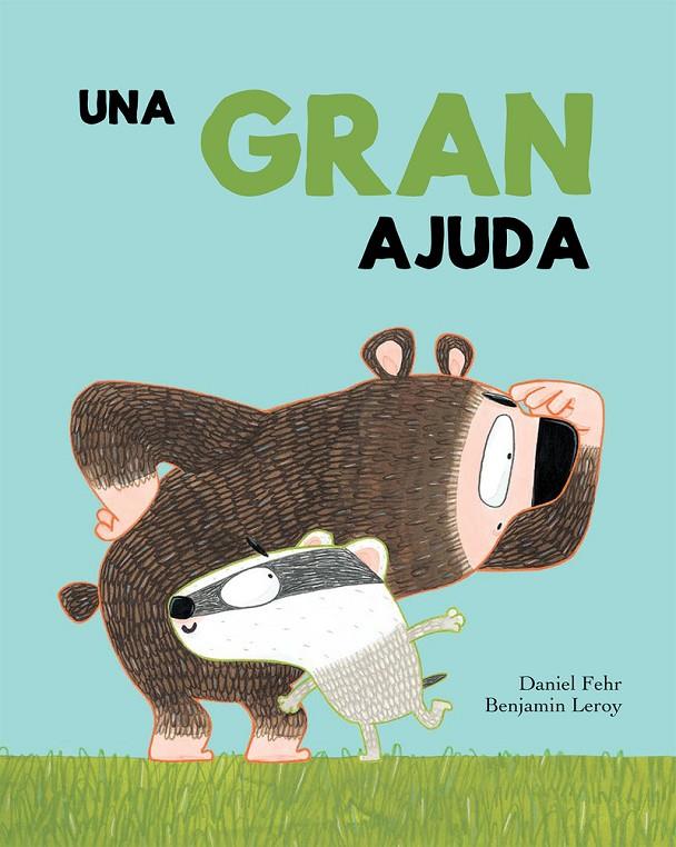 Una gran ajuda | 9788417123321 | Daniel Fehr i Benjamin Leroy