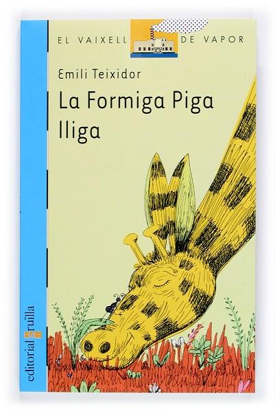 La formiga Piga lliga | 9788466109727 | Emili Teixidor