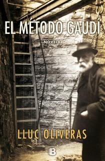 El método Gaudí | 9788466653046 | Lluc Oliveras