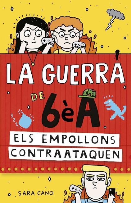 La guerra de 6è A (els empollons contraataquen) | 9788420485157 | Sara Cano