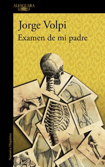 Examen de mi padre | 9788420431420 | Jorge Volpi