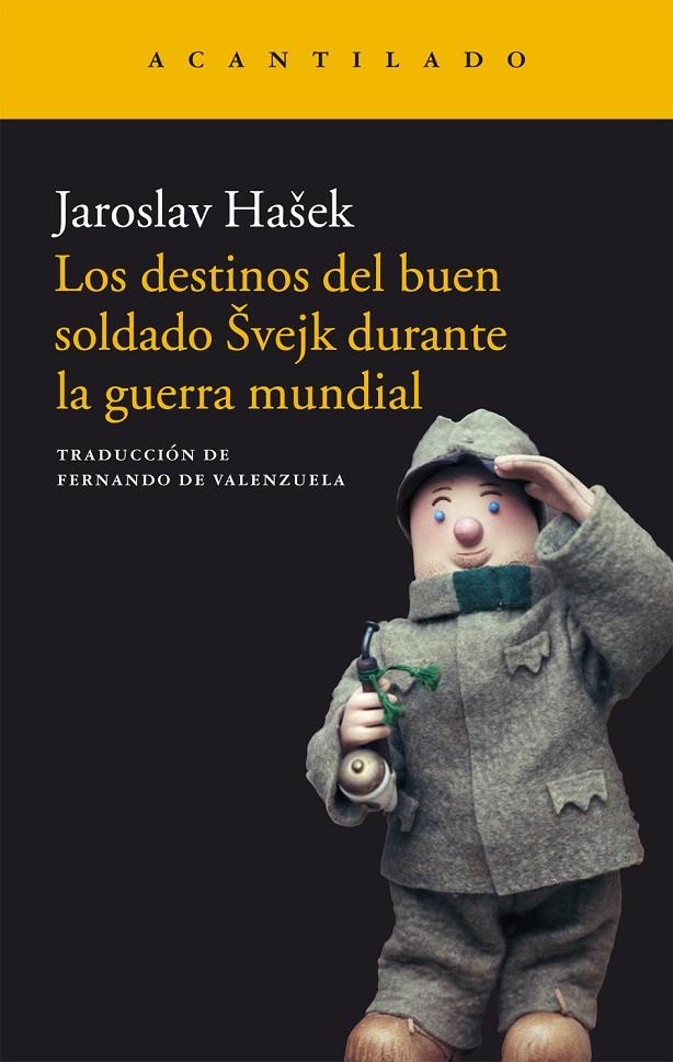 Los destinos del buen soldado Svejk | 9788416011902 | Jaroslav Hasek