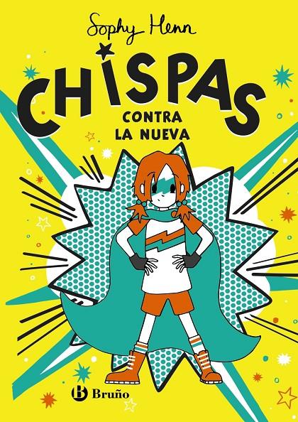 Chispas, 2. Chispas contra la nueva | 9788469663356 | Henn, Sophy