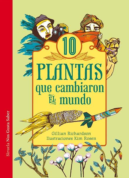 10 plantas que cambiaron el mundo | 9788416120635 | Gillian Richardson - Kim Rosen