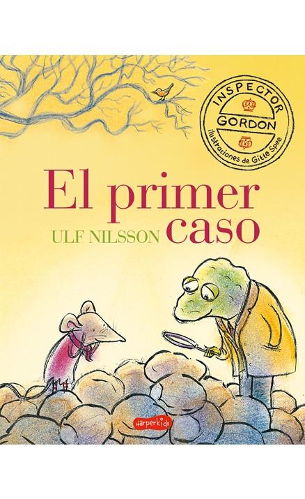 Inspector Gordon. El primer caso | 9788417222086 | Ulf Nilsson