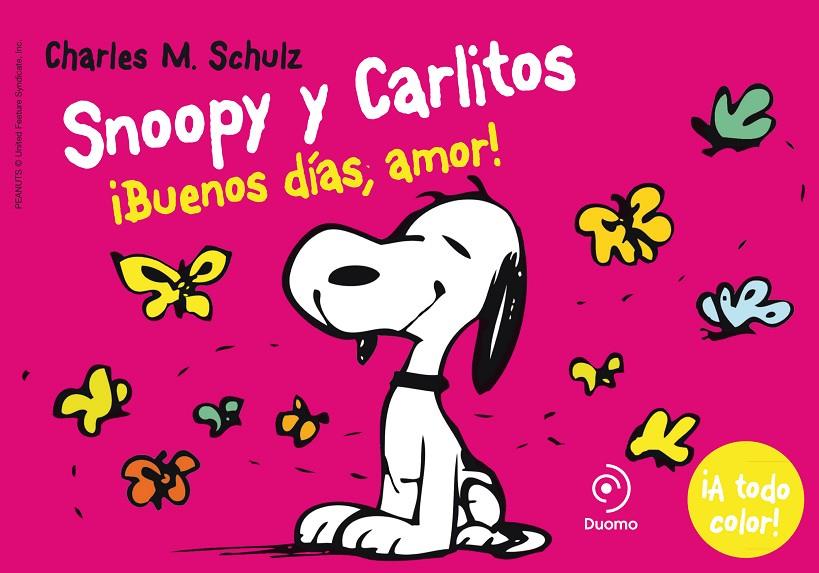 ¡Buenos días, amor! | 9788415945567 | Charles M. Schulz