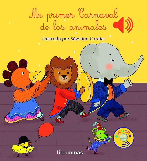 Mi primer Carnaval de los animales | 9788408147787 | / Severine Cordier