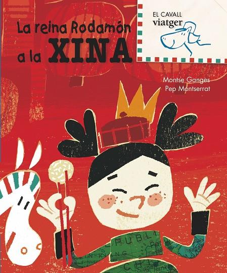 La reina rodamón a la Xina | 9788498252446 | Montse Ganges / Pepe Montserrat