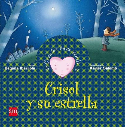 Crisol y su estrella | 9788467507355 | Begoña Ibarrola