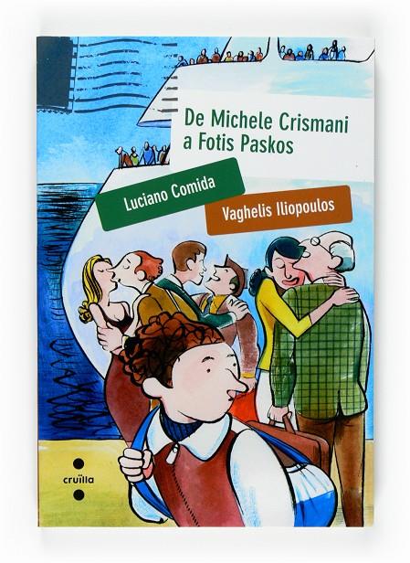 De Michele Crismani a Fotis Paskos | 9788466120531 | Luciano Comida - Vaghelis Iliopoulos