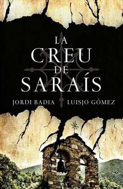 La creu de Saraís | 9788482646466 | Jordi Badia - Luisjo Gómez